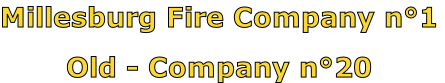 Millesburg Fire Company n°1

Old - Company n°20