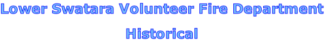 Lower Swatara Volunteer Fire Department

Historical