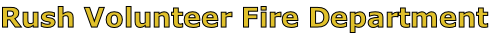Rush Volunteer Fire Department