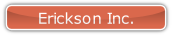 Erickson Inc..