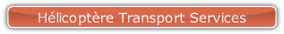 Hélicoptère Transport Services.