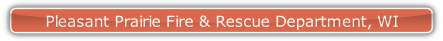 Pleasant Prairie Fire & Rescue Department, WI.